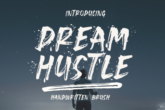 Dream Hustle: A Hand Brush Display Font for Creative Branding
