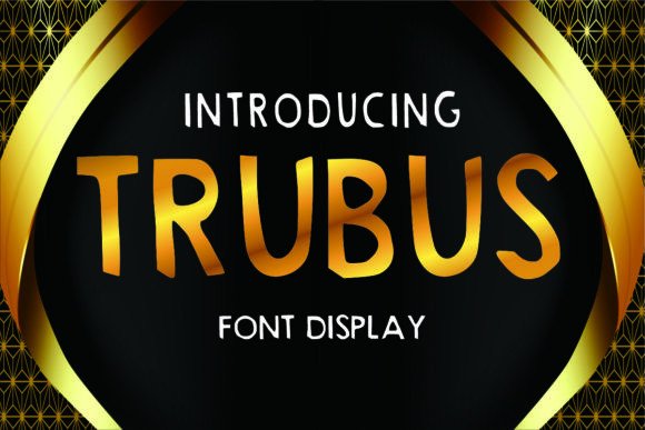 Trubus Display Font Review for Social Campaigns